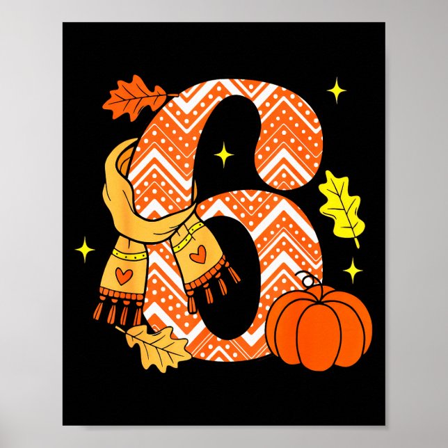 Poster Number 6 67 Fall Autumn Pumpkin Meme Funny Six Sev (Frente)