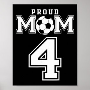 Poster Número 4 Proud Soccer Futebol Mãe Personaliz