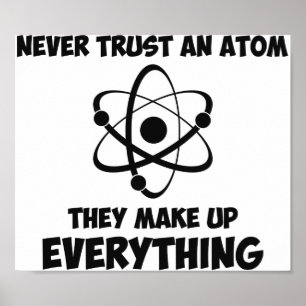Pôster Nunca Confie Em Um Atom
