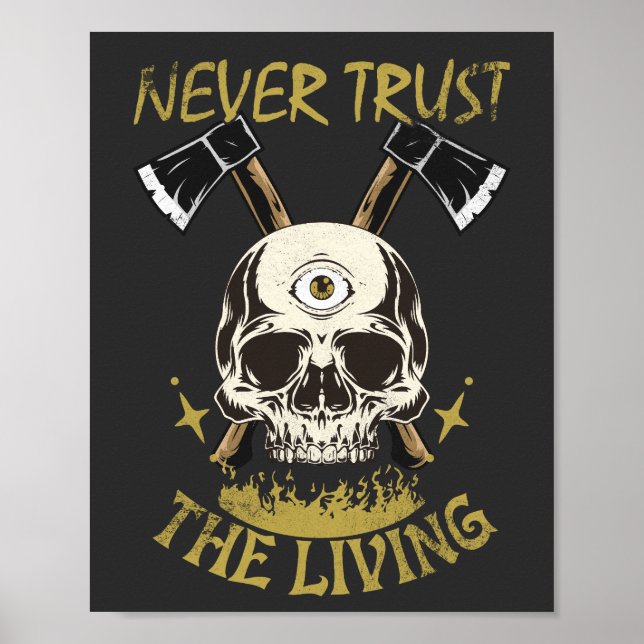 Poster nunca confie no fã gótico e de terror vivo (Frente)