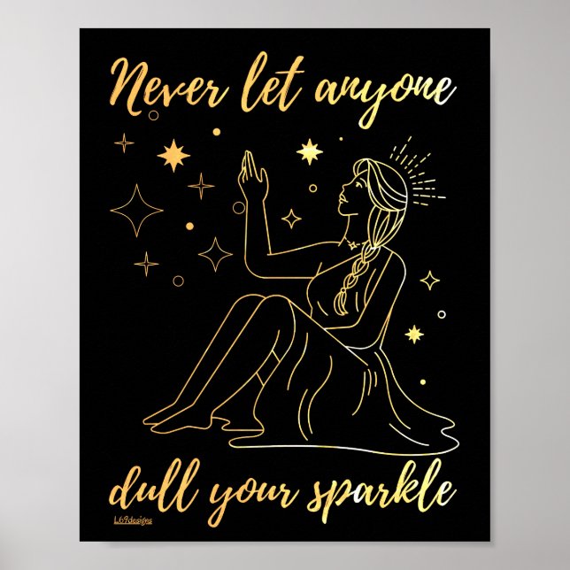 POSTER NUNCA DEIXE NINGUÉM DULGAR A SUA SPARKLE (Frente)