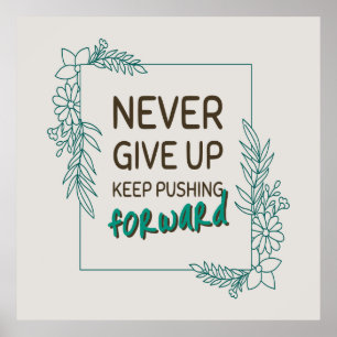 Poster Nunca Desista Continue Avançando Citação Positiva