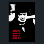 Poster Nunca Desista Da Pop de Arte Winston Churchill Mot<br><div class="desc">Imagens Motivacionais da Liberdade e Coragem - Águia Cálida Americana sem Coragem - Nossa maior glória não é em nunca cair,  mas na ascensão toda vez que caímos.</div>