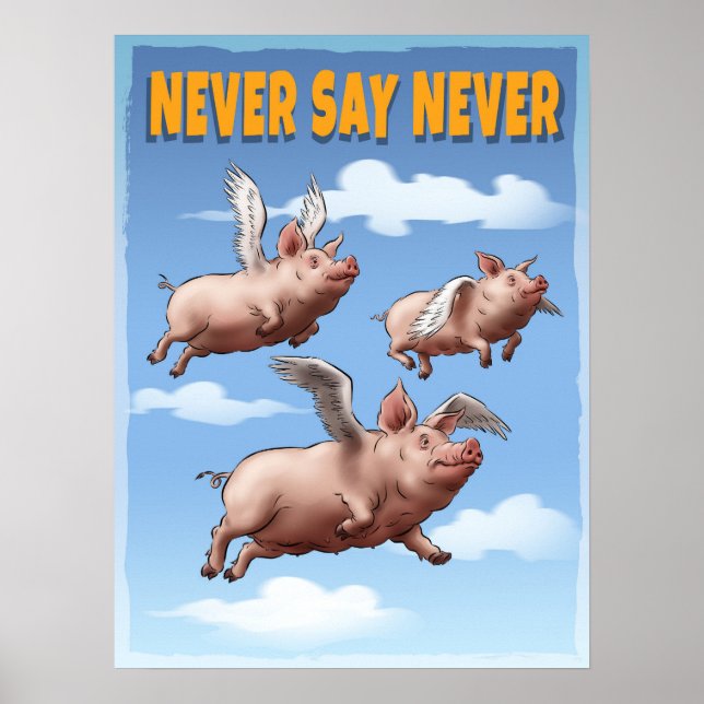 Poster Nunca Diga Nunca - Suínos Voadores Whimsical (Frente)