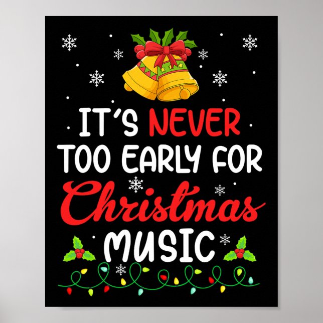 Poster Nunca É Muito Cedo Para A Música De Natal Famosa (Frente)