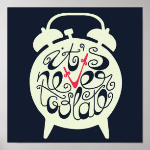 Pôster Nunca é tarde demais