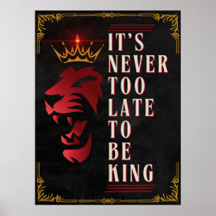 Poster Nunca é tarde demais para ser Rei - Motivação