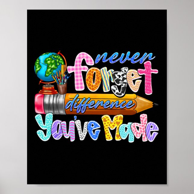 Poster Nunca Esqueça A Diferença Que Você Fez Professor G (Frente)