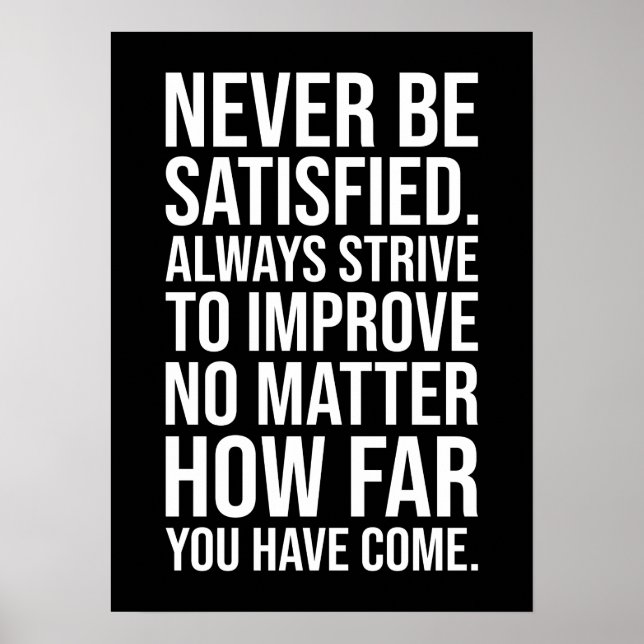 Poster Nunca Estar Satisfeito (Frente)