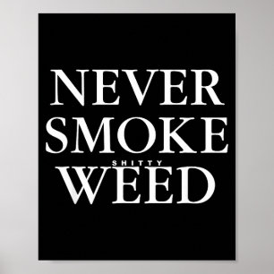 Poster Nunca Fume Ty Fume Maconha Piadas Engraçadas