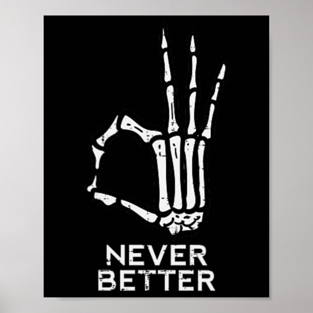 Poster Nunca Melhor Assinar Esqueleto Diversão de Mão Hal (Frente)