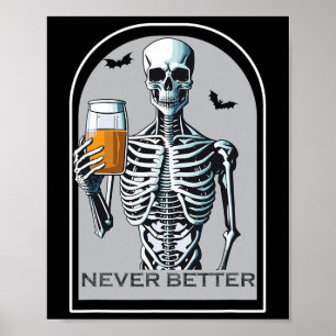 Poster Nunca Melhor Esqueleto Engraçado Camisas De Hallow
