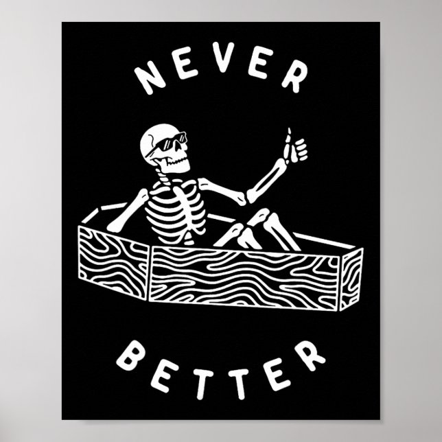 Poster Nunca Melhor Esqueleto Engraçado Halloween (Frente)