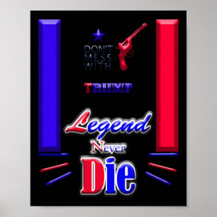 Poster Nunca Morra Em Pé Com Donald Trump