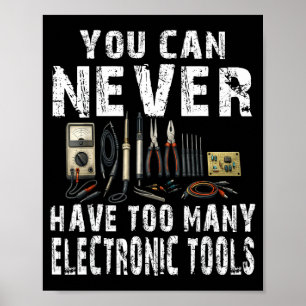 Poster Nunca muitos ferramentas eletrônicas engenheiro en