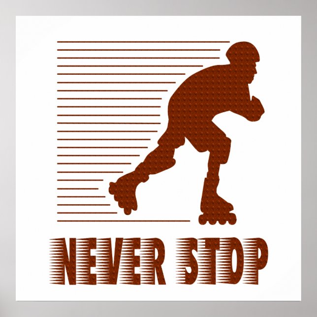 Pôster Nunca Parar: Rollerblading (Frente)