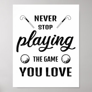 Poster Nunca Pare de Jogar o Jogo que Você Ama Hóquei de