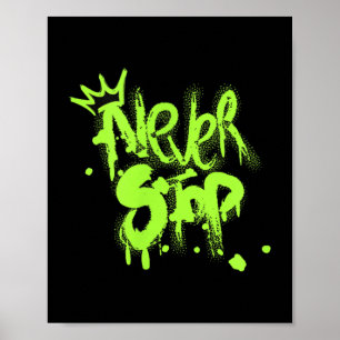 Poster Nunca pare o Design motivado pelo Grafite motivado