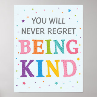 Poster Nunca Se Arrependa De Ser Amável Contra Bully Na S