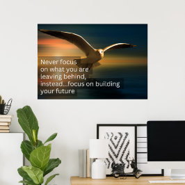 Poster Nunca se concentre no que está deixando para trás