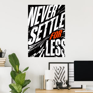 Poster Nunca Se Contente Com Menos Bold Grunge Motivacion