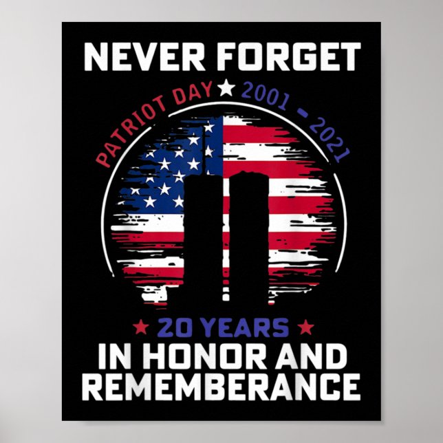 Poster Nunca se esqueça do dia patriota 21 anos em honra  (Frente)