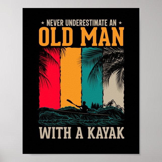Poster Nunca Subestime O Velho Com Kayak (Frente)
