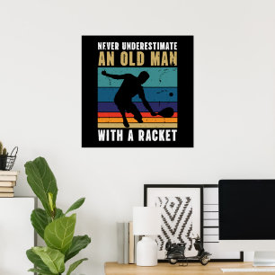 Poster Nunca subestime um homem velho com um pickleball