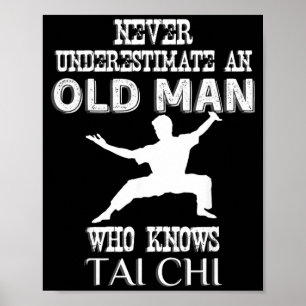 Poster Nunca Subestime um Homem Velho que Conhece Tai Chi