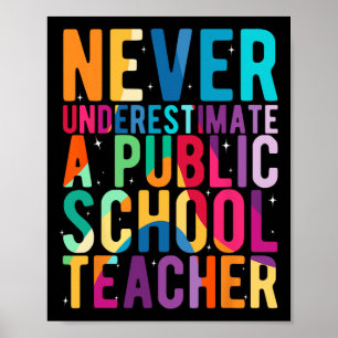 Poster Nunca Subestime Um Professor De Escola Pública Har