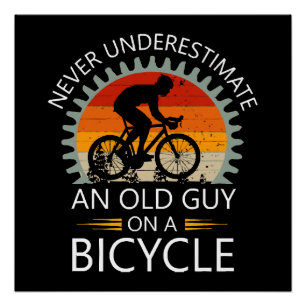 Pôster Nunca Subestime um Velho Cara numa Bicicleta
