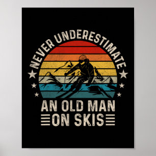 Poster Nunca Subestime Um Velho Em Pele Engraçado