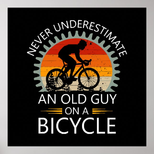 Poster Nunca Subestime Um Velho Num Bicicleta (Frente)