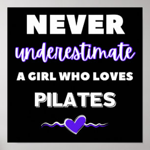 Poster Nunca subestime uma garota que adora pilates.