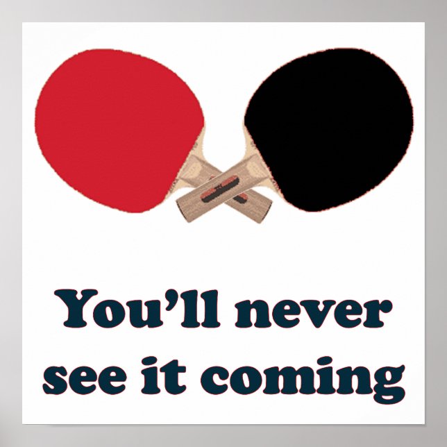 Pôster Nunca Vejo Que Vai Ping Pong (Frente)