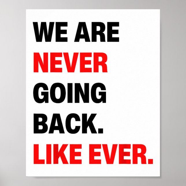 Poster Nunca Voltaremos Como A Rua De Ever Kamala W 2024 (Frente)