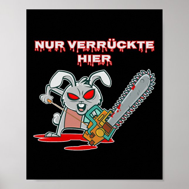 Poster Nur Verrückte Hier Funny Rabbit com Chainsaw Gift (Frente)
