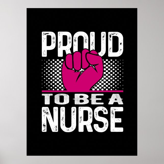 Poster Nurse Gift | Proud To Be A Nurse (Frente)