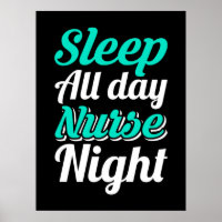 Nurse Gift | Sleep All Day Nurse Night