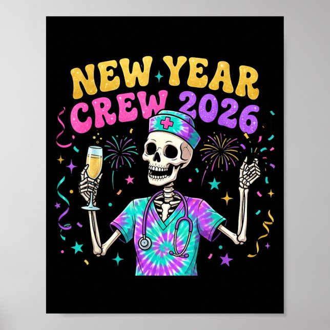 Poster Nurse Skeleton New Year Crew 2026 Funny Er Icu Eve (Frente)
