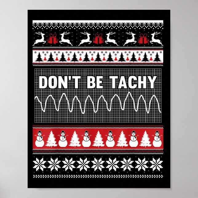 Poster Nurse Ugly Christmas Sweater - Don't Be Tachy  (Frente)