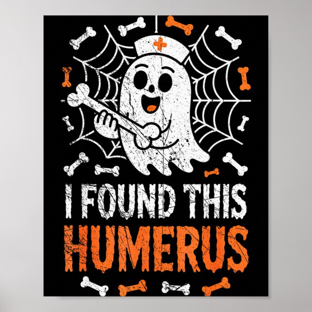 Poster Nurses I Found This Humerus Funny Ghost Nurse Hall (Frente)