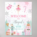 Poster Nutcracker Welcome Sign Land of Sweets Birthday<br><div class="desc">♥ A nice way to welcome your guests to your little one's birthday party! Nutcracker theme.</div>