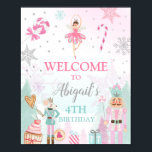 Poster Nutcracker Welcome Sign Land of Sweets Birthday<br><div class="desc">♥ A nice way to welcome your guests to your little one's birthday party! Nutcracker theme.</div>