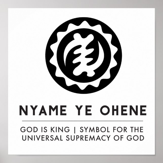 Pôster Nyame Ye Ohene | Deus é símbolo rei (Frente)