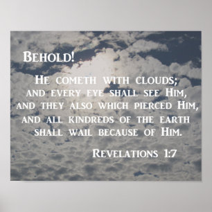 Pôster O 1:7 da revelação Behold, ele cometh com nuvens