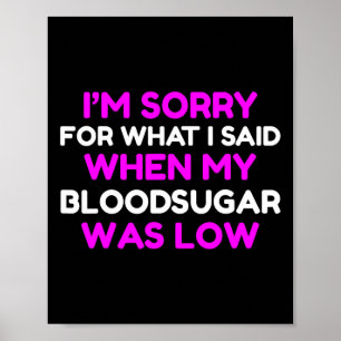 Poster O Açúcar No Sangue Foi De Baixa Diversão T1d Diabe
