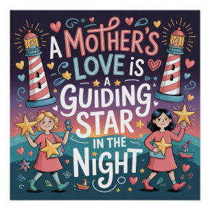 Pôster O Amor De Uma Mãe É Uma Estrela Guia Na Noite