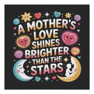 Pôster O Amor de uma Mãe Resplandece Mais que as Estrelas