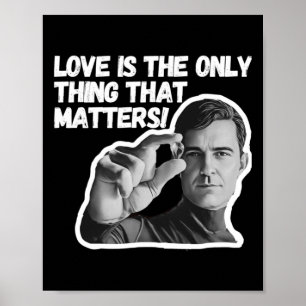 Poster O Amor É A Única Coisa Que É. Sticker
